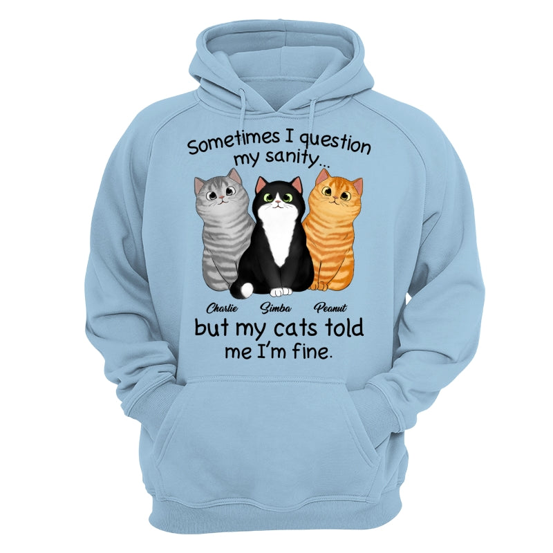 Sometimes I Question My Sanity Gift For Cat Lovers Personalized Shirt