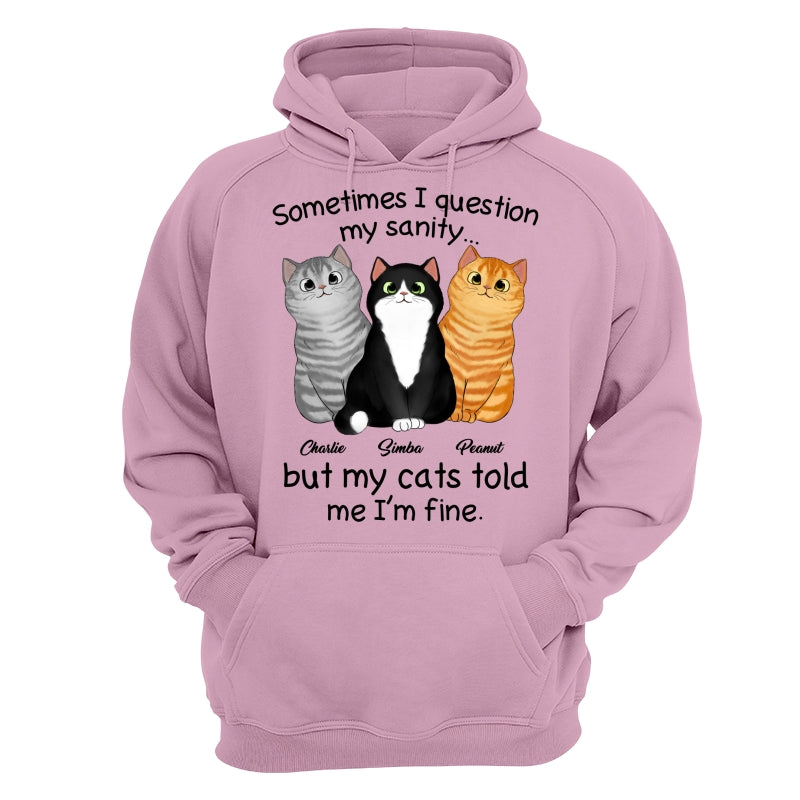 Sometimes I Question My Sanity Gift For Cat Lovers Personalized Shirt