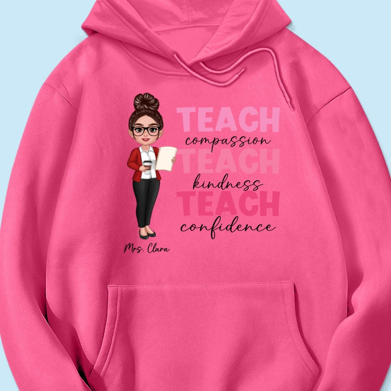 Teach Compassion Kindness Confidence Inspiring Teacher Personalized Shirt, Back to School