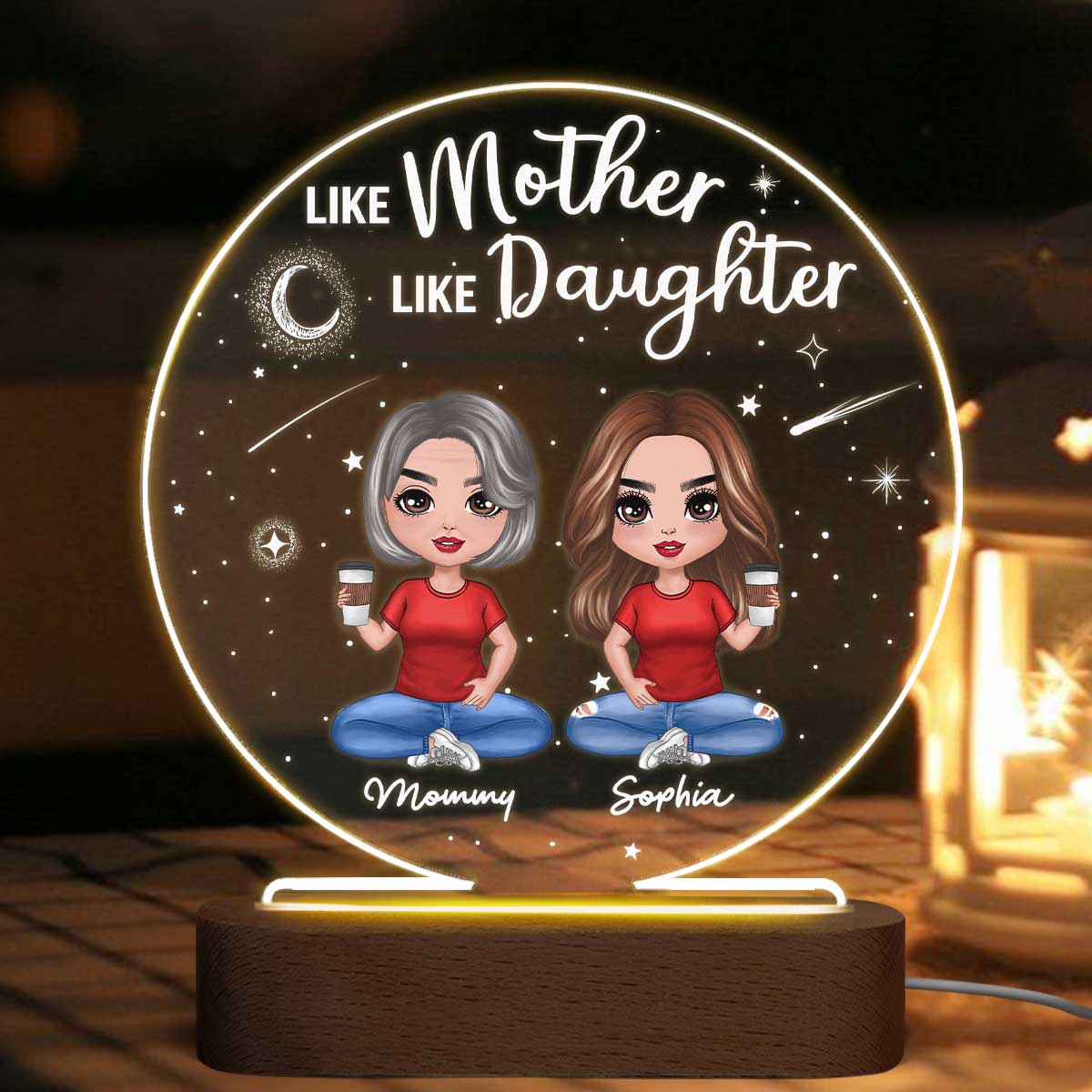 Galaxy Doll Women Like Mother Like Daughters Personalized Circle Acrylic Plaque LED Night Light