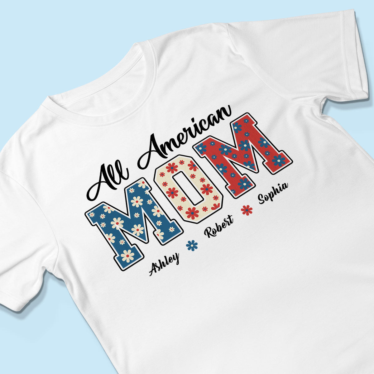 All American Mom 4th Of July Floral Independence Day Personalized Shirt