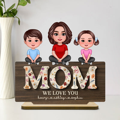 Mom Grandma We Love You Woman & Kids Crossed Legs Vintage Flowers Personalized 2-Layer Standing Wooden Plaque