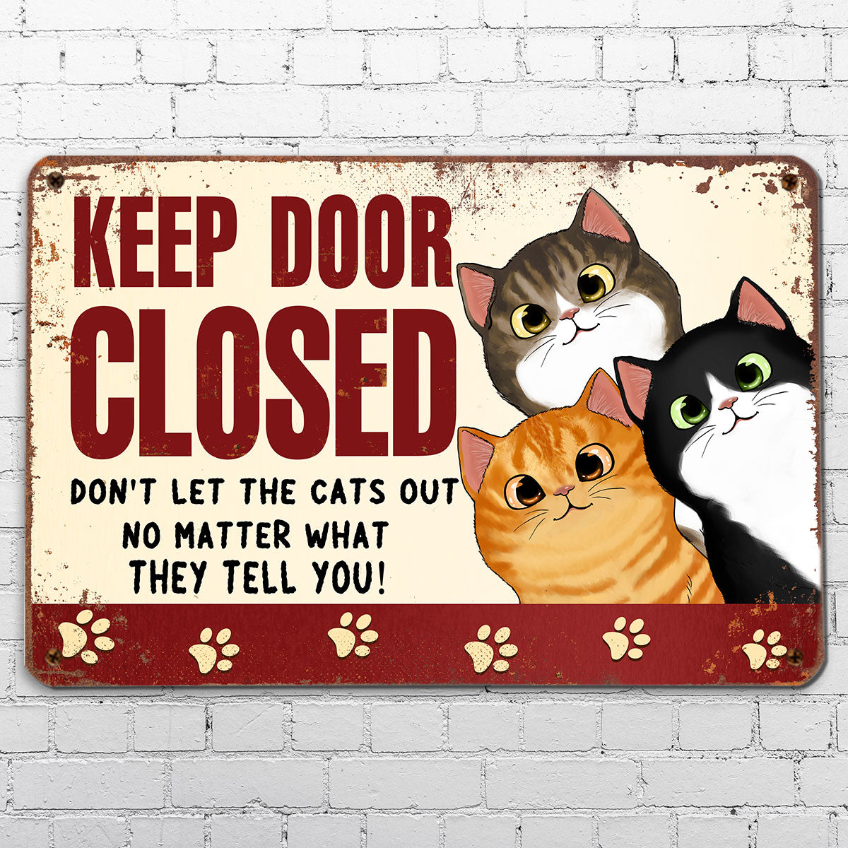 Peeking Fluffy Cats Keep Door Closed Personalized Metal Sign
