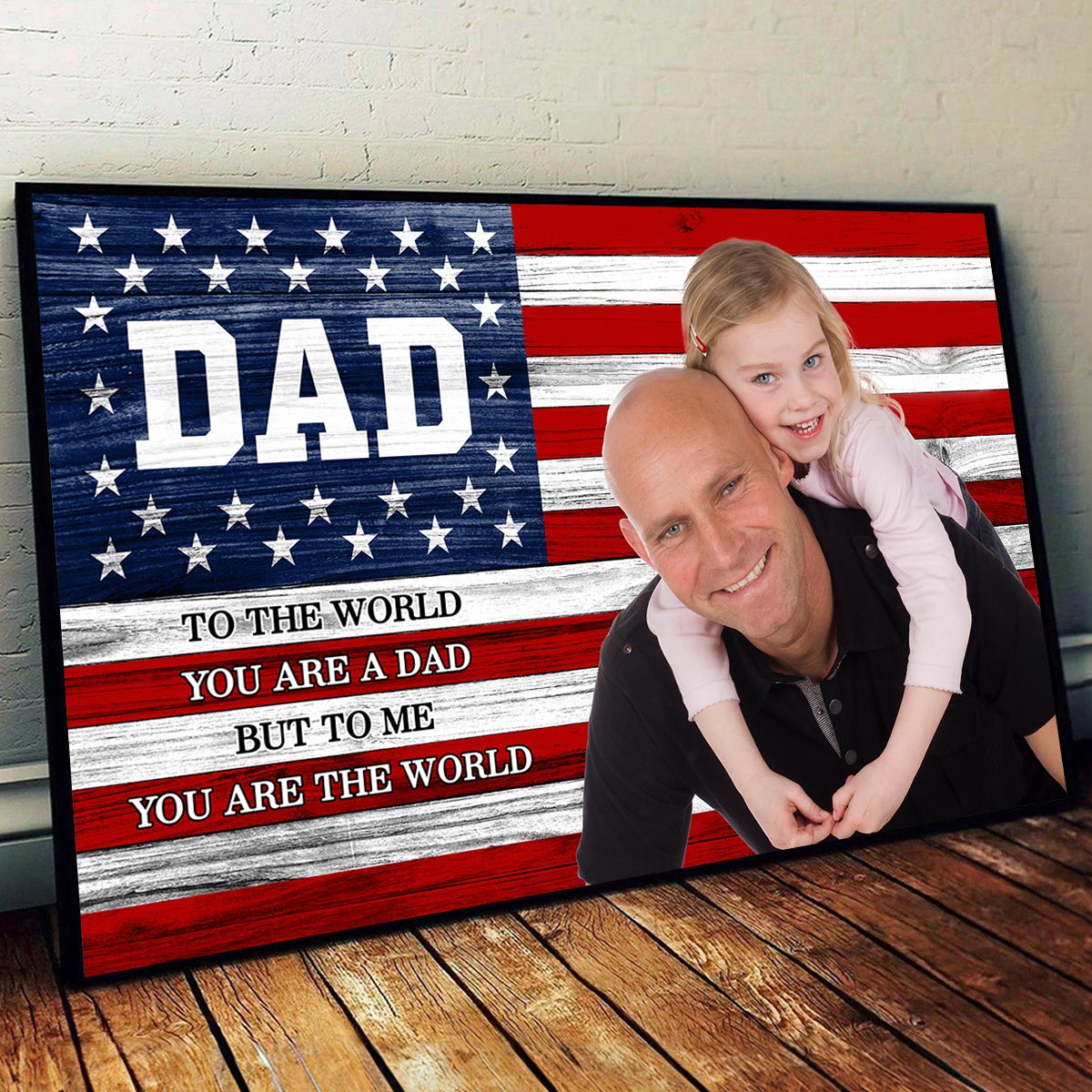 Nation Flag To Me You Are The World Photo Inserted Personalized Poster, Gift For Dad, For Husband