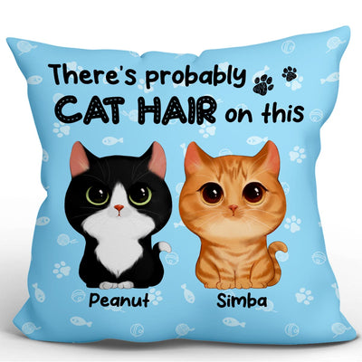 There‘s Probably Cat Hair On This Watercolor Cute Cats Personalized Pillow