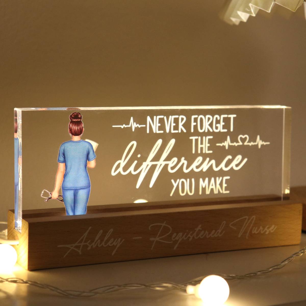 Never Forget The Difference You Make Gift For Nurse Personalized Acrylic Block Night Light