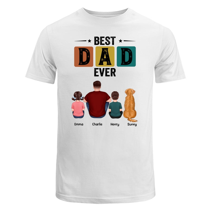 Best Dad Ever Simple Back View Man Kids Dog Cat Personalized Shirt