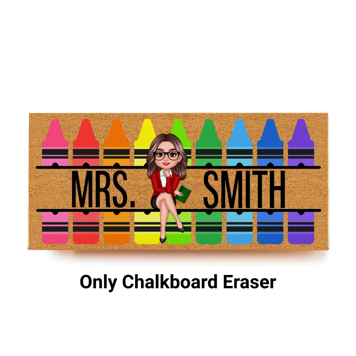 Teacher Sitting on Crayon Personalized Chalkboard/Whiteboard Eraser with Marker, Teacher Appreciation Gift, Back To School Gift