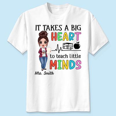 It Takes A Big Heart Teacher Personalized Shirt
