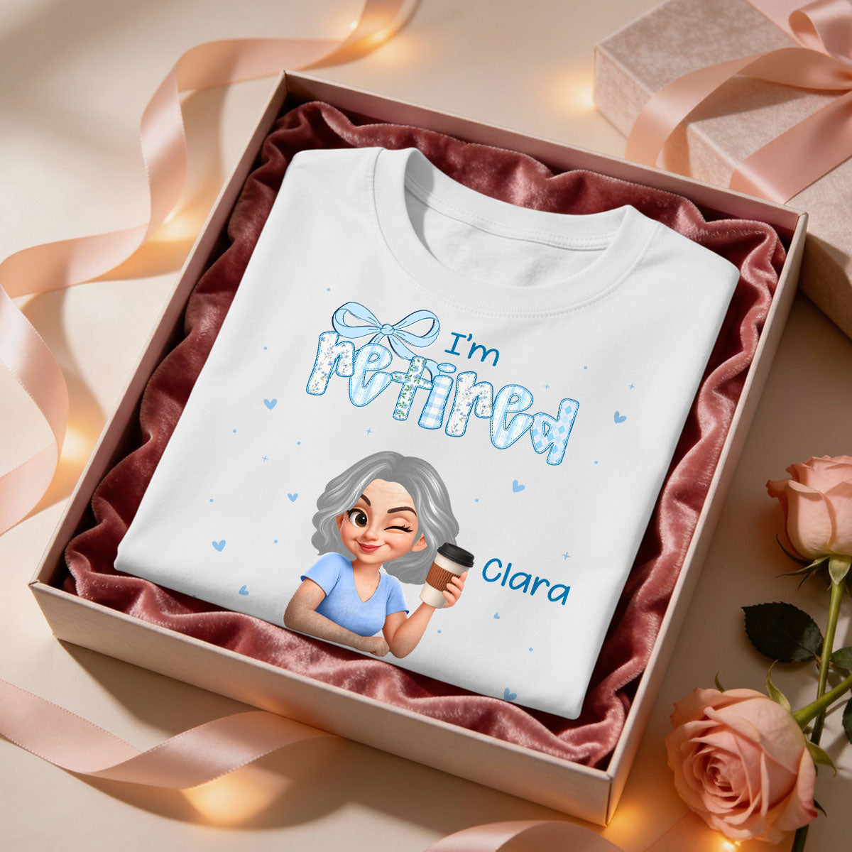 Coquette I'm Retired You Can't Make Me - Personalized Shirt - Retirement Gift