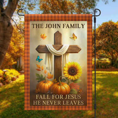 Fall for Jesus He Never Leaves Personalized Garden Flag, Fall Decor