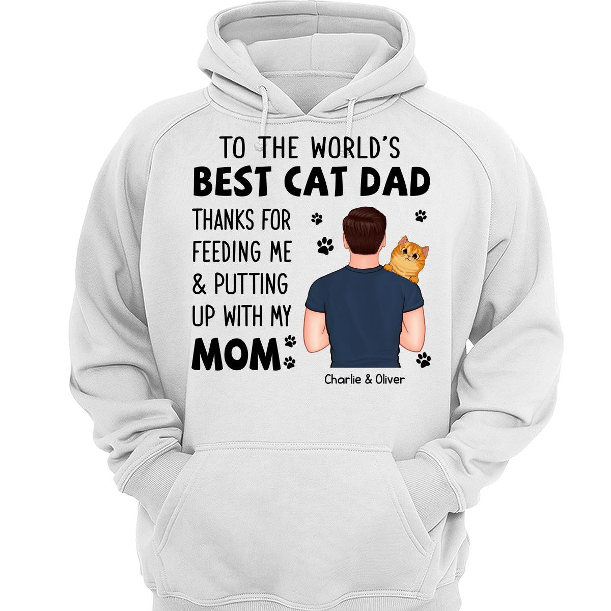Thanks For Putting Up With Our Mom Cat Dad Personalized Shirt