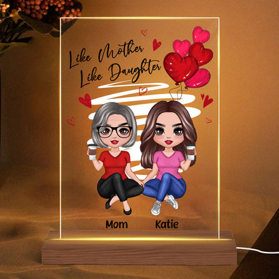 Red Hearts Like Mother Like Daughters Doll Women Sitting Gift For Mom Daughters Personalized Rectangle Acrylic Plaque LED Night Light