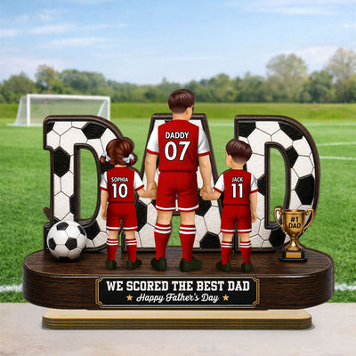 Soccer Dad Legend We Scored The Best Dad Back View - Personalized 2-Layered Wooden Plaque - Father's Day Gift For Dad, Husband, Soccer Lovers
