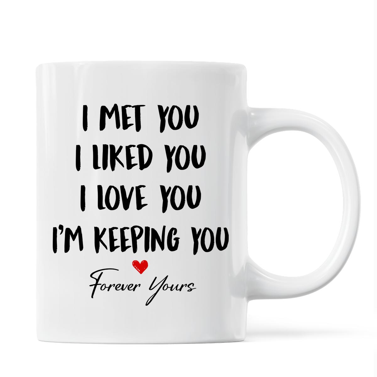 Back View Couple Sitting I Met You I Love You I‘m Keeping You Personalized Mug