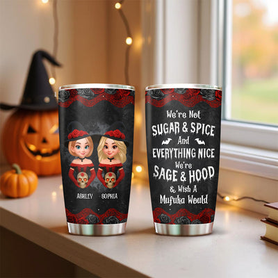 Halloween Witch Besties We're Not Sugar And Spice And Everything Nice Personalized Tumbler