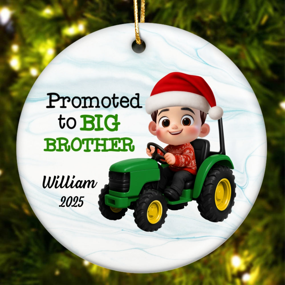 Someday I'll Drive Big Tractor Going To Be Big Brother - Personalized Ceramic Ornament - Proud New Big Siblings Gift