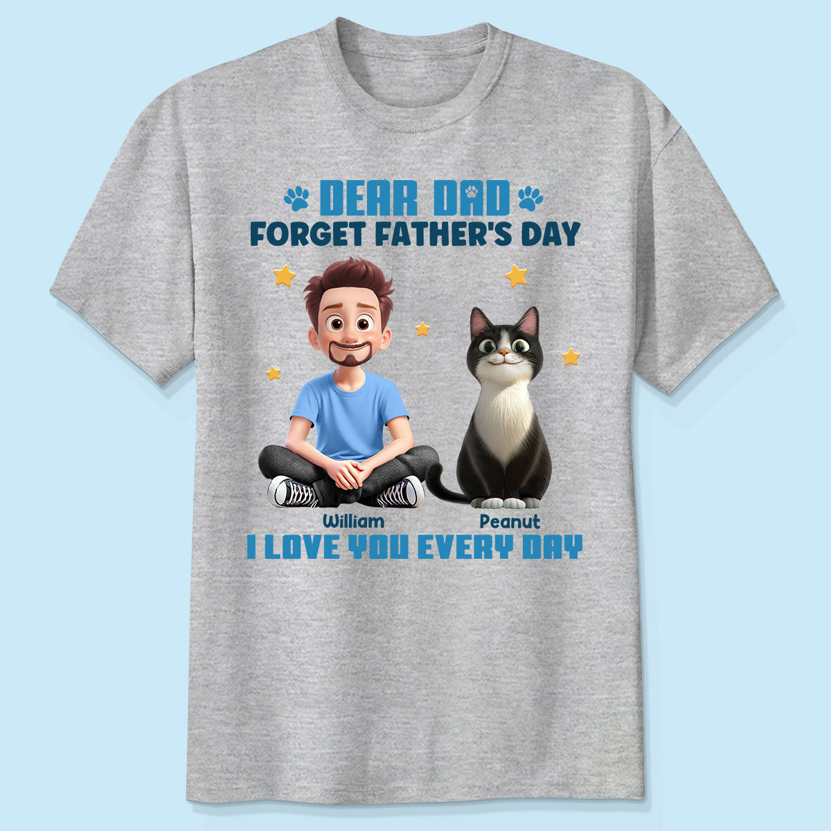 Forget Father's Day We Love You Every Day Cartoon Man & Cats Gift For Cat Lover Personalized Shirt