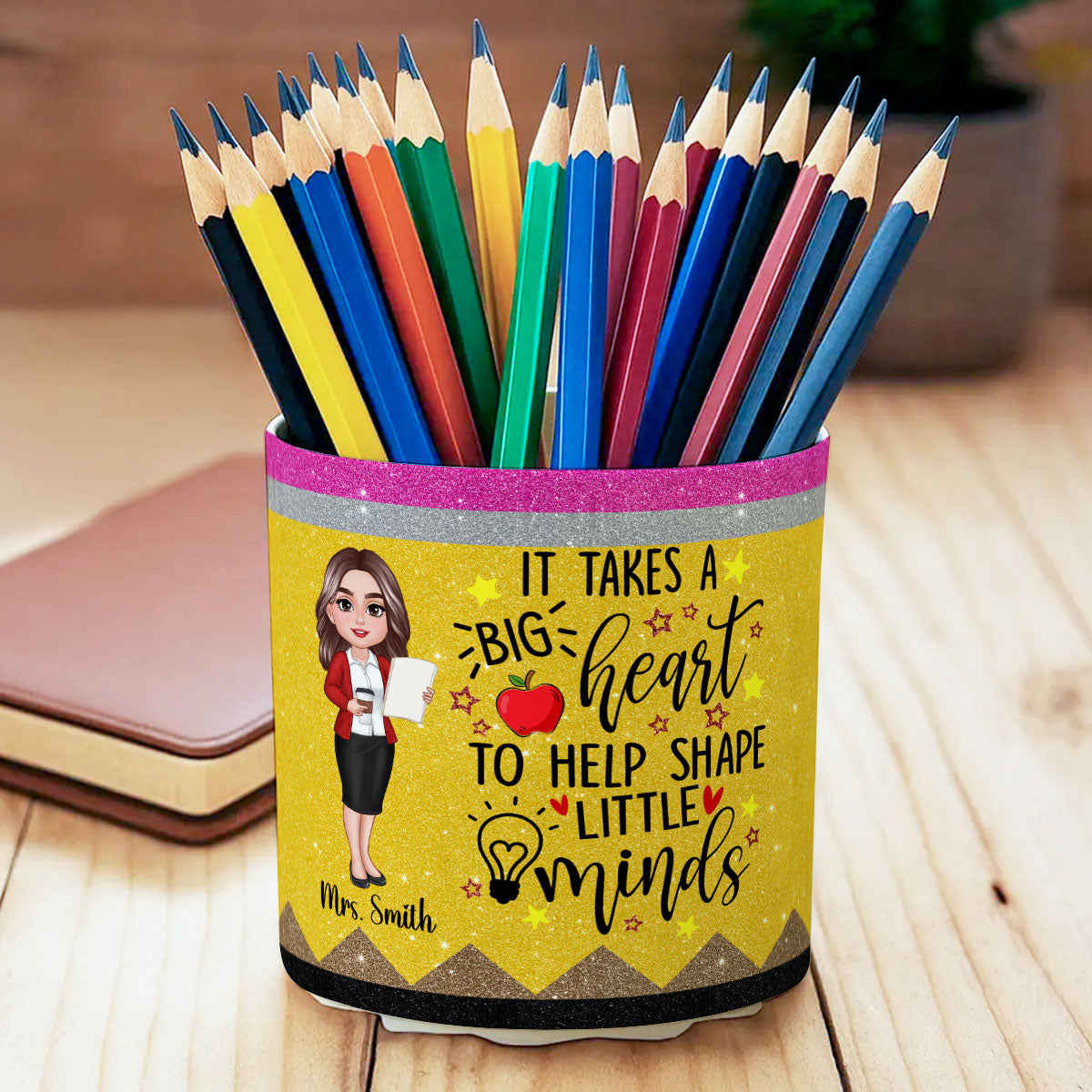 It Takes A Big Heart to Help Shape Little Minds Personalized Rotating Pen Holder, Teacher Appreciation Gift, Back To School Gift