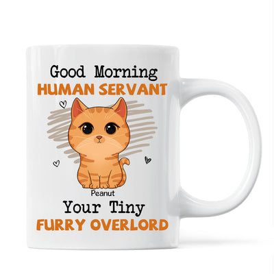 Good Morning Human Servant Cute Cats Vector Personalized Mug