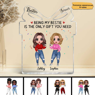 Being My Bestie Sister Best Friend Is The Only Gift Personalized Gift Shaped Acrylic Plaque - Birthday Gift, Best Friend Day Gift