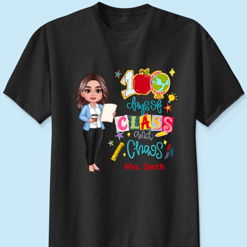 100 Days Of Class & Chaos Teacher - Personalized Shirt - 100 Days Of School Celebration