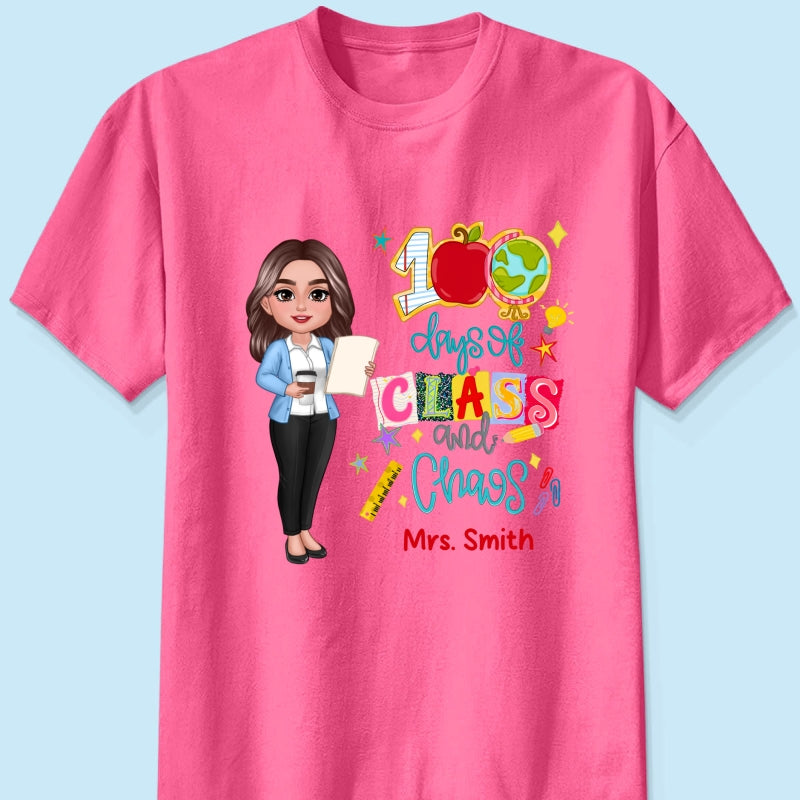 100 Days Of Class & Chaos Teacher - Personalized Shirt - 100 Days Of School Celebration