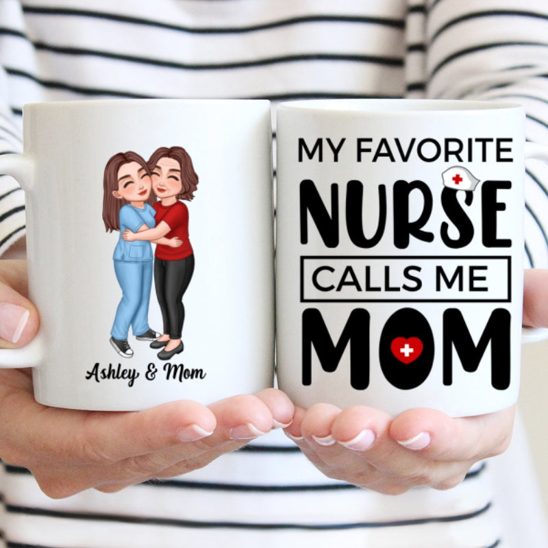 My Favorite Daughter Son Call Me Mom By Custom Occupation Firefighter, Nurse, Police Officer, Teacher Personalized Mug