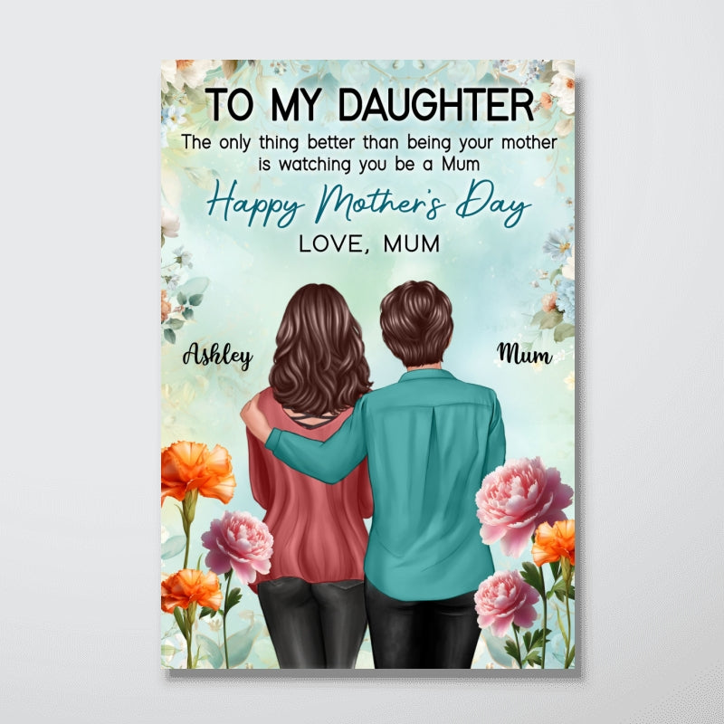 To My Daughter From Mum Birth Month Flower Happy Mother's Day Floral Green Tone - Personalised Poster - UK Mother's Day