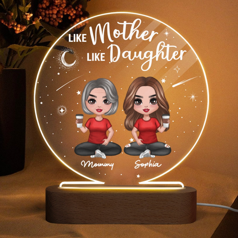 Galaxy Doll Women Like Mother Like Daughters Personalized Circle Acrylic Plaque LED Night Light