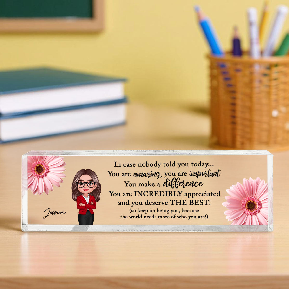 You Are Incredibly Appreciated Coworker Colleagues Affirmations Personalized Acrylic Desk Name Plate, Teacher Appreciation Gift, Retirement Gift For Coworkers, Boss, Teachers