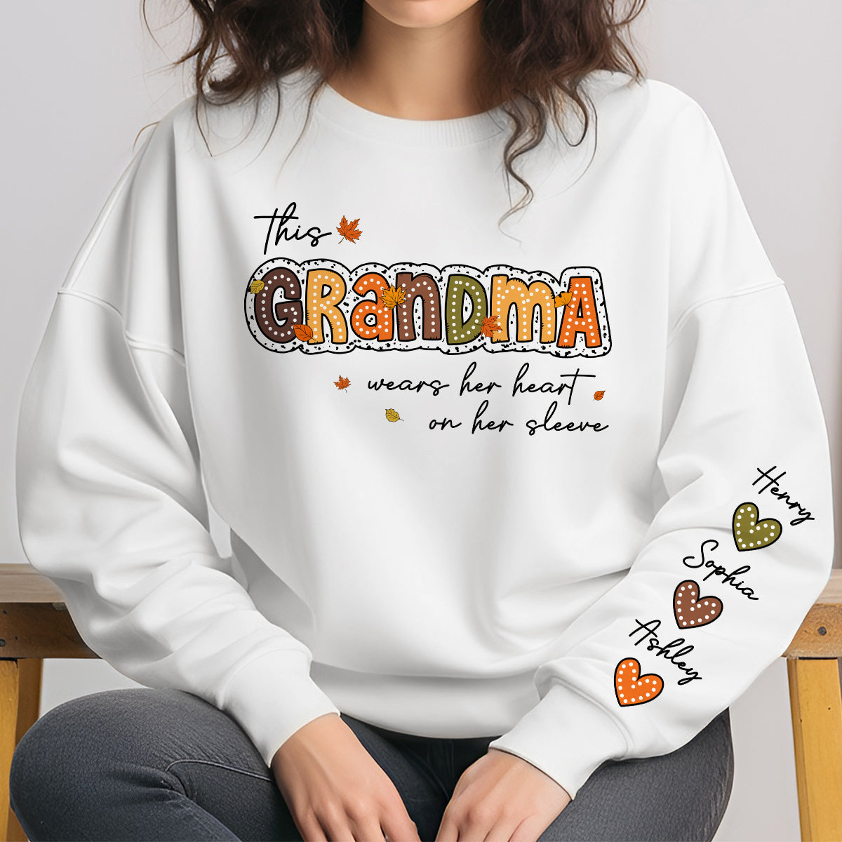 Fall Season This Grandma Wears Her Heart on Her Sleeve - Personalized Sweatshirt
