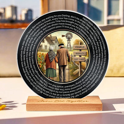 Couple Growing Old Together Personalized Vinyl Lyrics Record - Acrylic Song Plaque,  Gift, Anniversary Gift For Couple, For Him, For Her, Husband, Wife