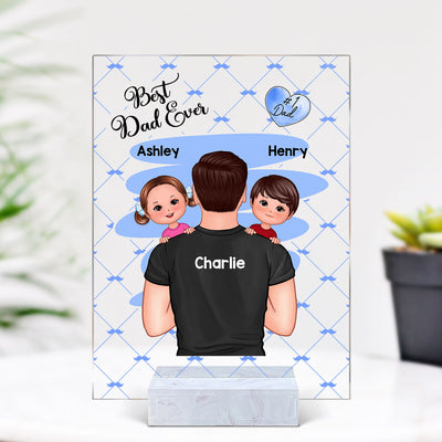 Best Dad Ever Happy Father‘s Day Personalized Acrylic Plaque