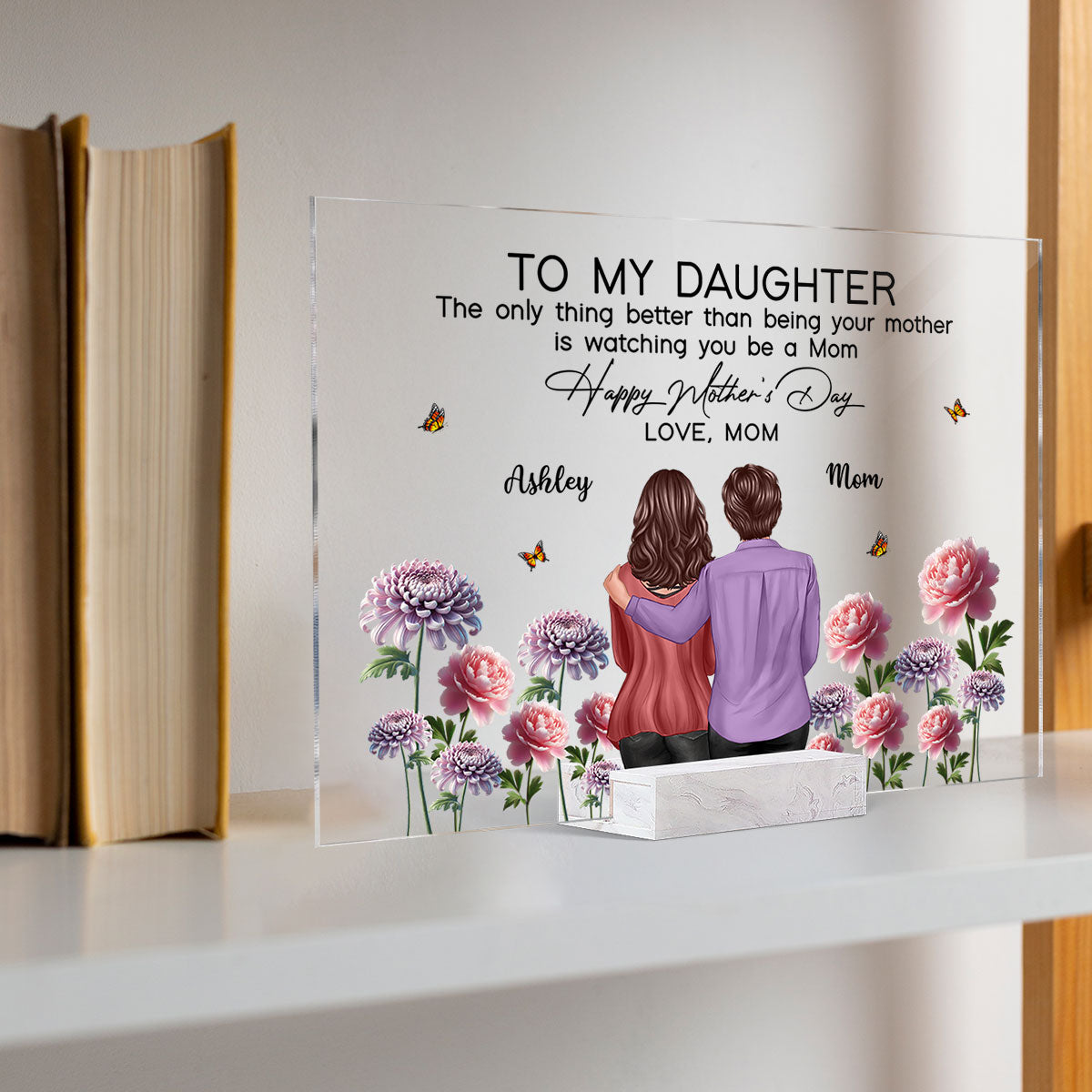 To My Daughter From Mom Happy Mother's Day Birth Flower - Personalized Acrylic Plaque - Heartfelt Gift For Daughter