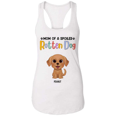 Mom Of Spoiled Rotten Watercolor Cute Dogs Personalized Tank Top Shirt
