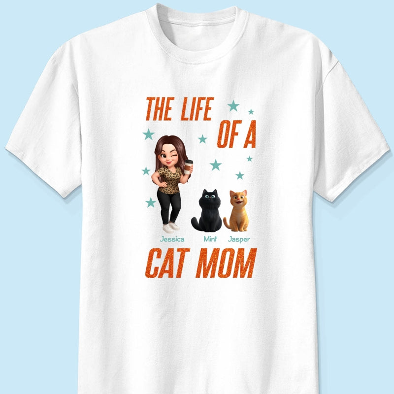 The Life Of A Cat Mom Pretty Woman & Cartoon Cats - Personalized Shirt