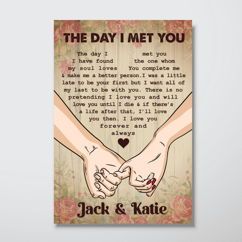 The Day I Met You Couple Hands Personalized Vertical Poster, Heartfelt 2025  Gift, Anniversary Gift