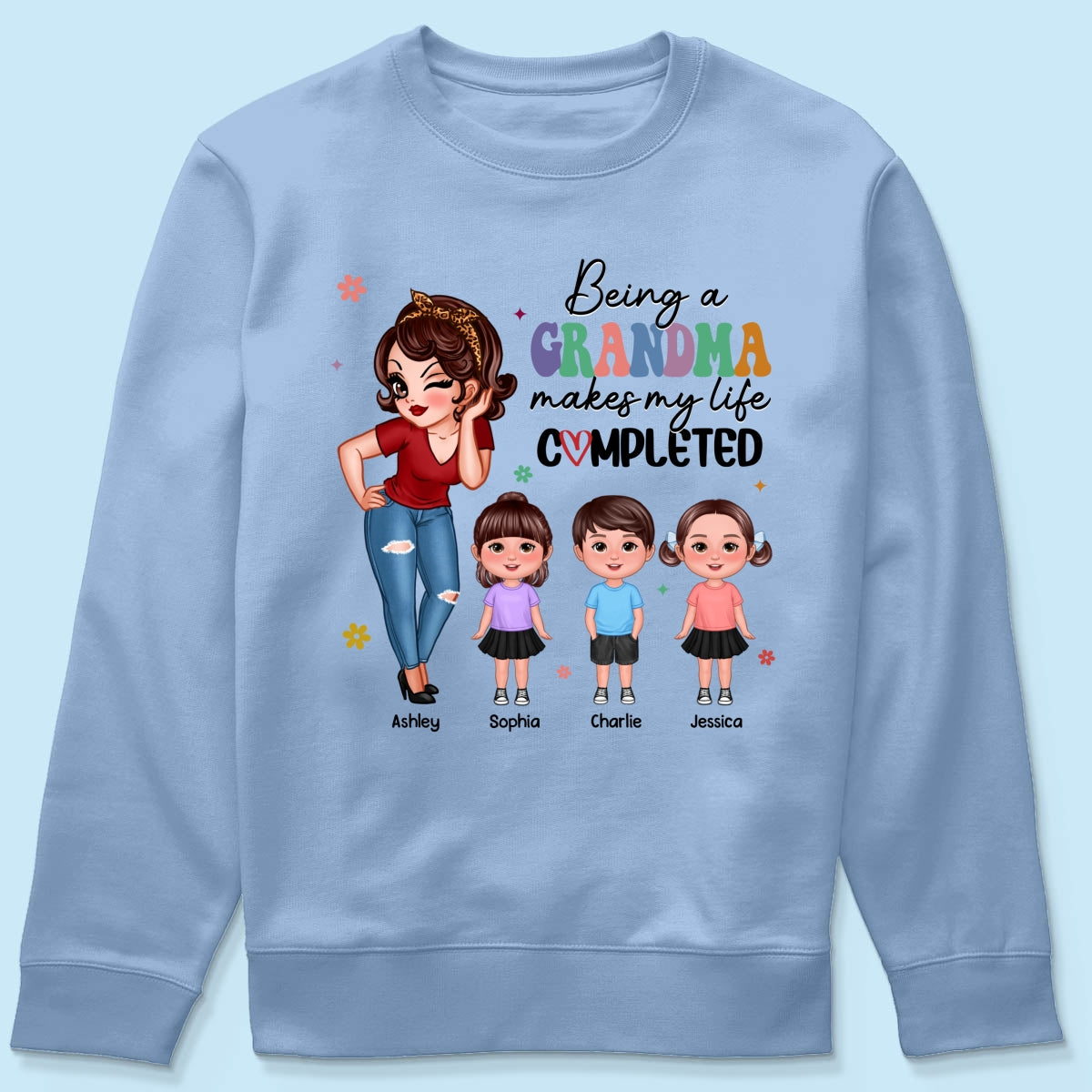 Being A Grandma Makes My Life Completed, Colorful Stylish Graphic, Personalized Shirt, Gift For Grandma