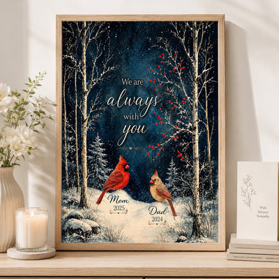 Winter Forest We Are Always With You Cardinals - Personalized Poster - Heartfelt Memorial Keepsake