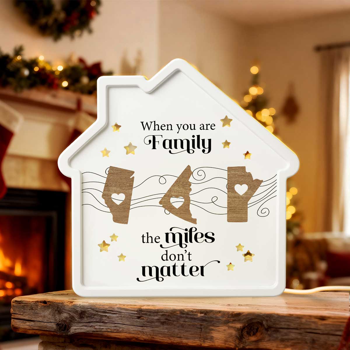 Long Distance When You Are Family Miles Don't Matter Personalized Light Box