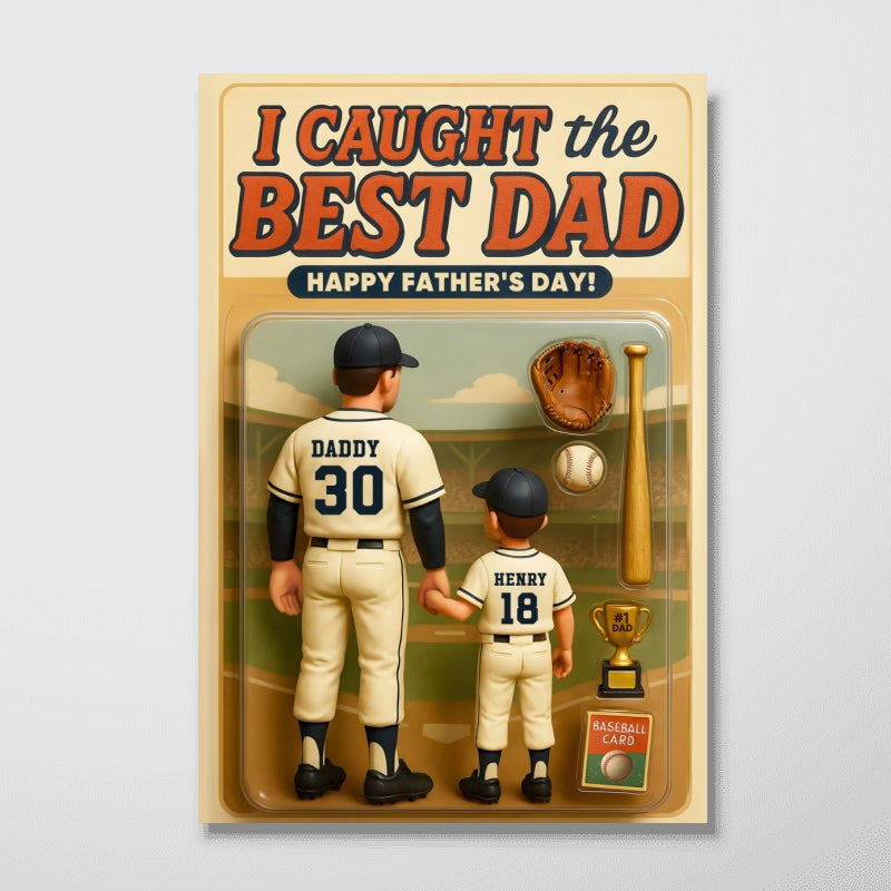 We Caught the Best Dad Baseball Custom Figure Personalized Poster, Meaningful Father's Day Gift for Dad, Gift for Husband