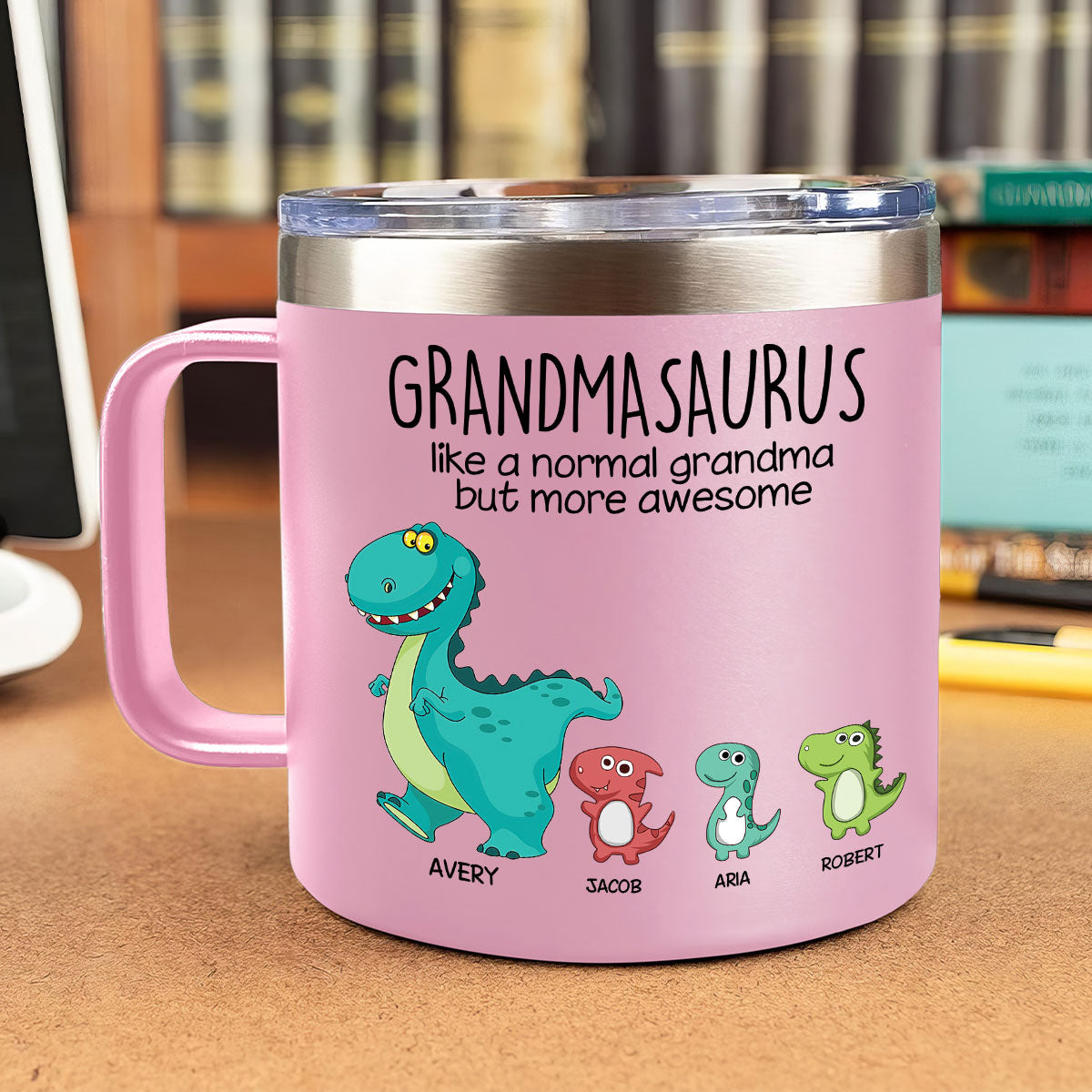 Grandmasaurus Like Normal Grandma But More Awesome Personalized Stainless Steel Tumbler With Handle