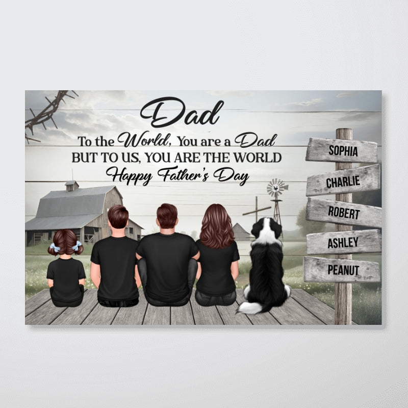 Christian Family Dad You Are The World Personalized Poster, Father's Day Gift For Dad