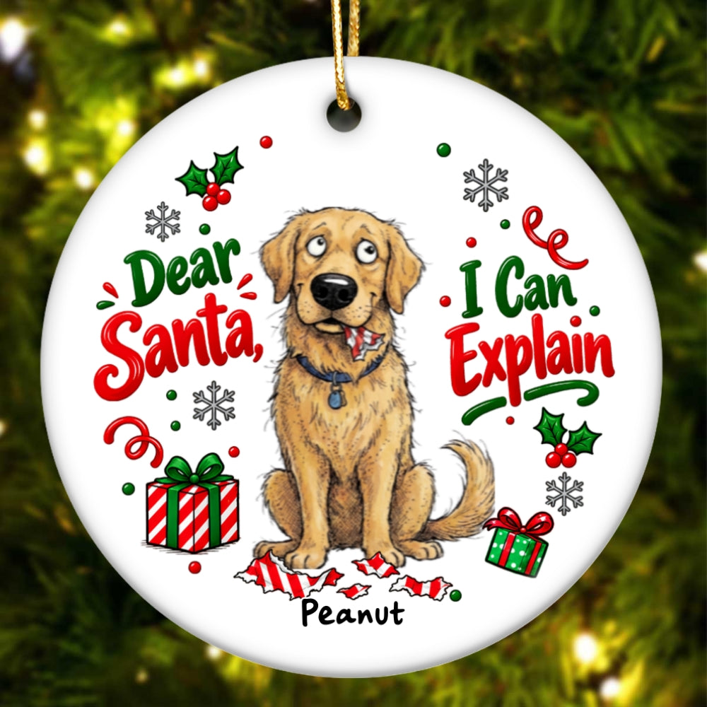 Santa I Can Explain Funny Guilty Dog Portrait From Your Dog Photo - Personalized Ceramic Ornament - Funny Christmas Tree Decor For Dog Lovers