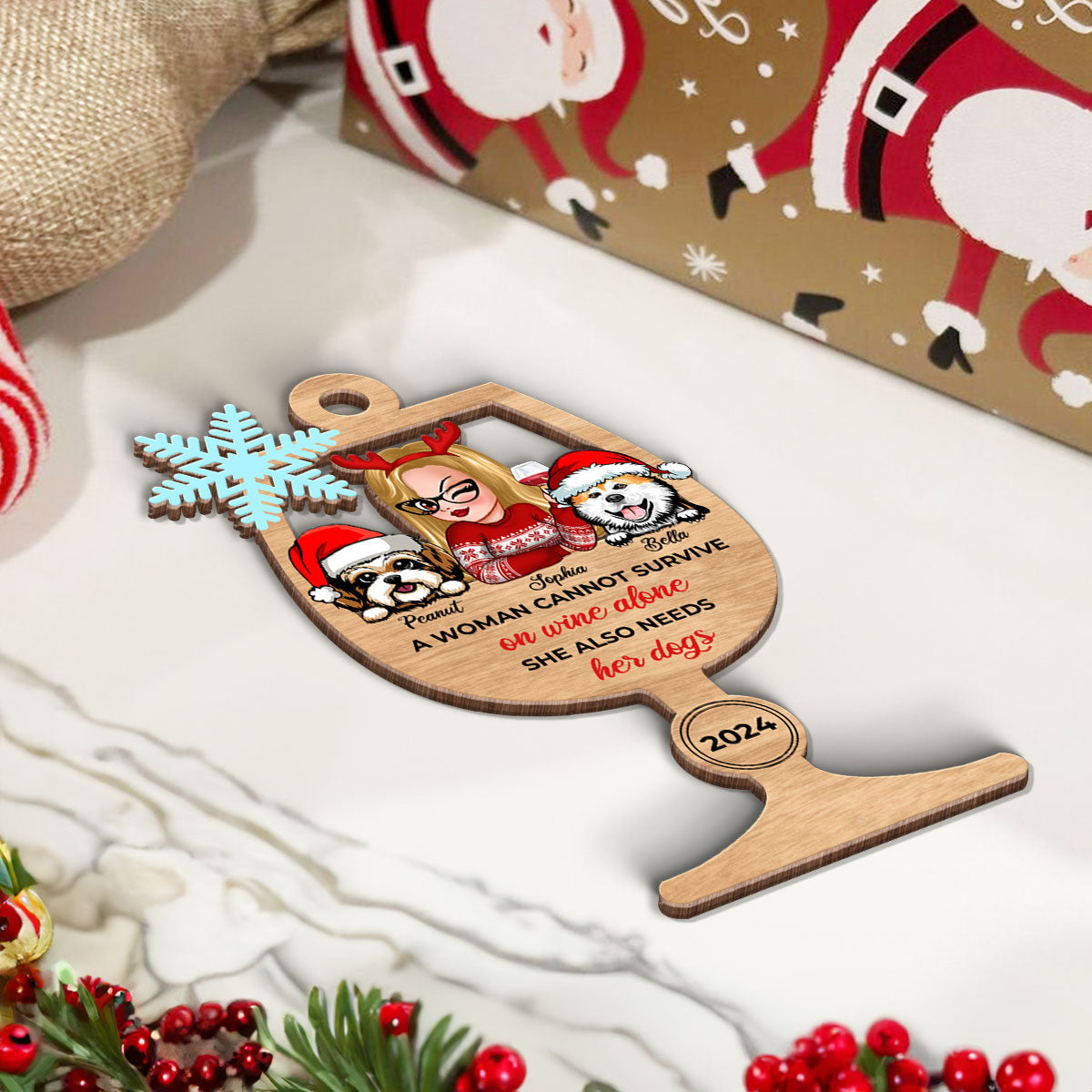 A Woman Cannot Survive on Wine Alone She Also Need Her Dogs Personalized Wooden Ornament, Christmas Gift for Dog Moms