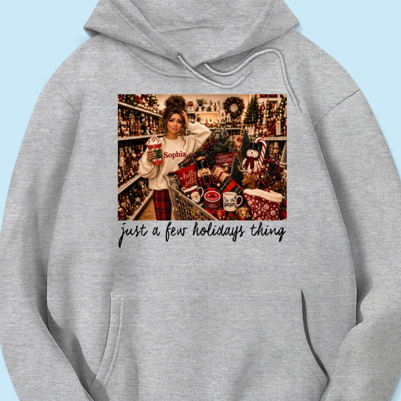 Just A Few Holiday Things Custom Portrait from Photo - Personalized Shirt