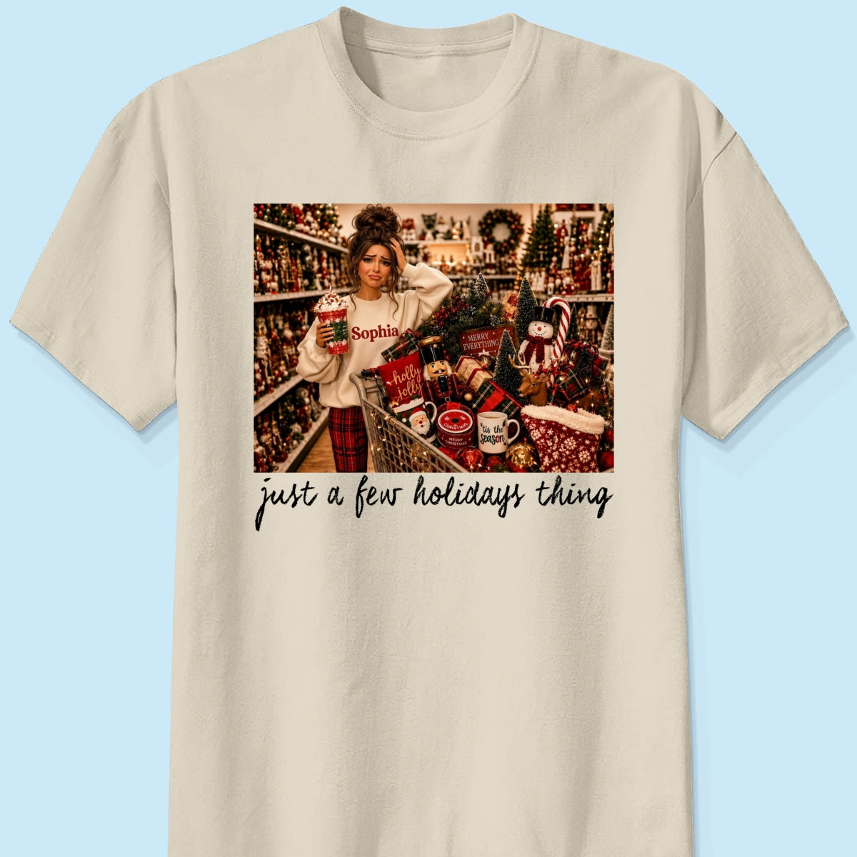 Just A Few Holiday Things Custom Portrait from Photo - Personalized Shirt