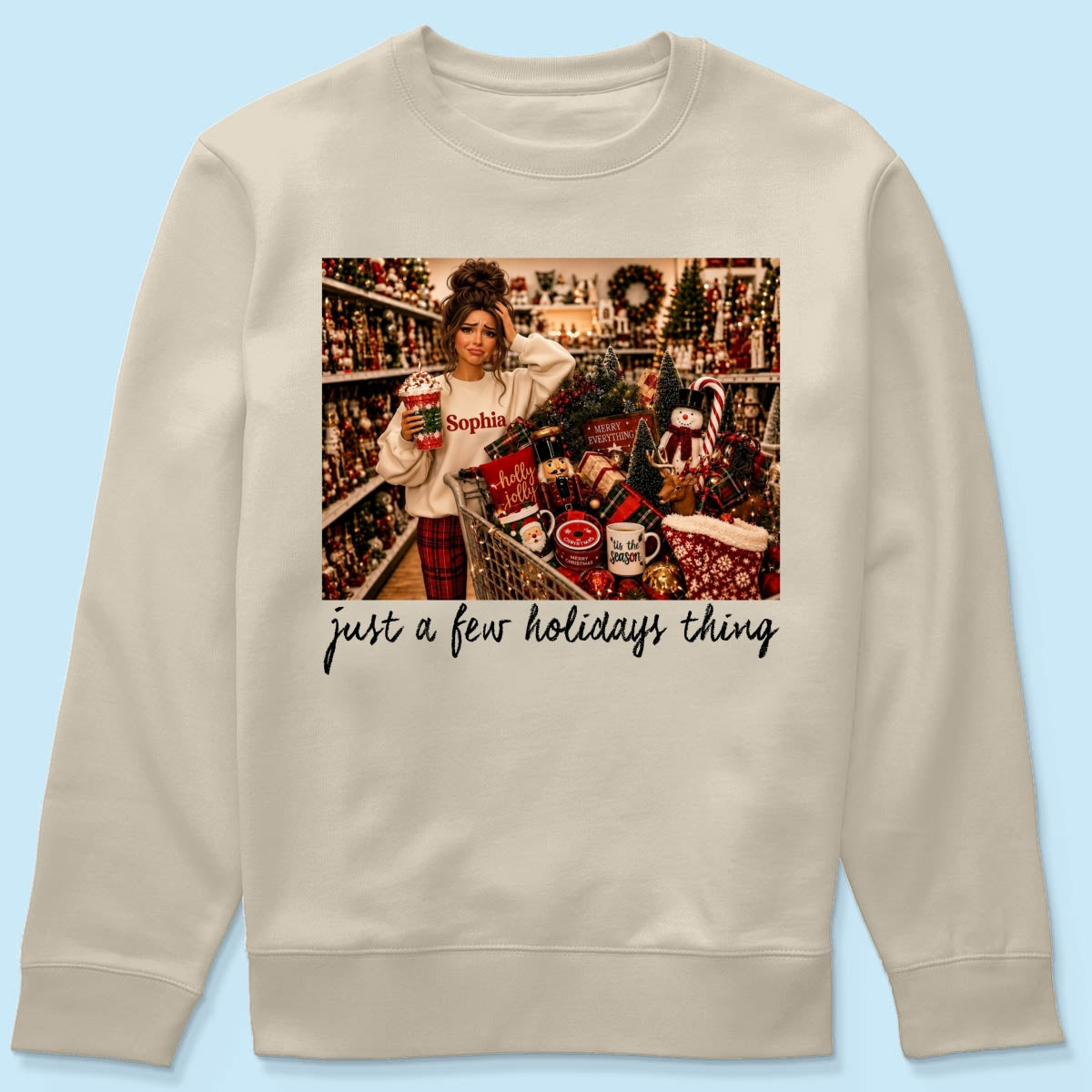 Just A Few Holiday Things Custom Portrait from Photo - Personalized Shirt