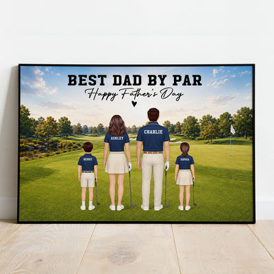 Golf Dad Legend Best Dad By Par - Personalized Poster - Father's Day Gift For Dad, Husband